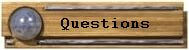 Questions
